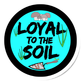 Loyal to the Soil